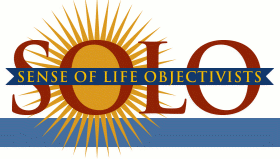 SOLO—Sense of Life Objectivists